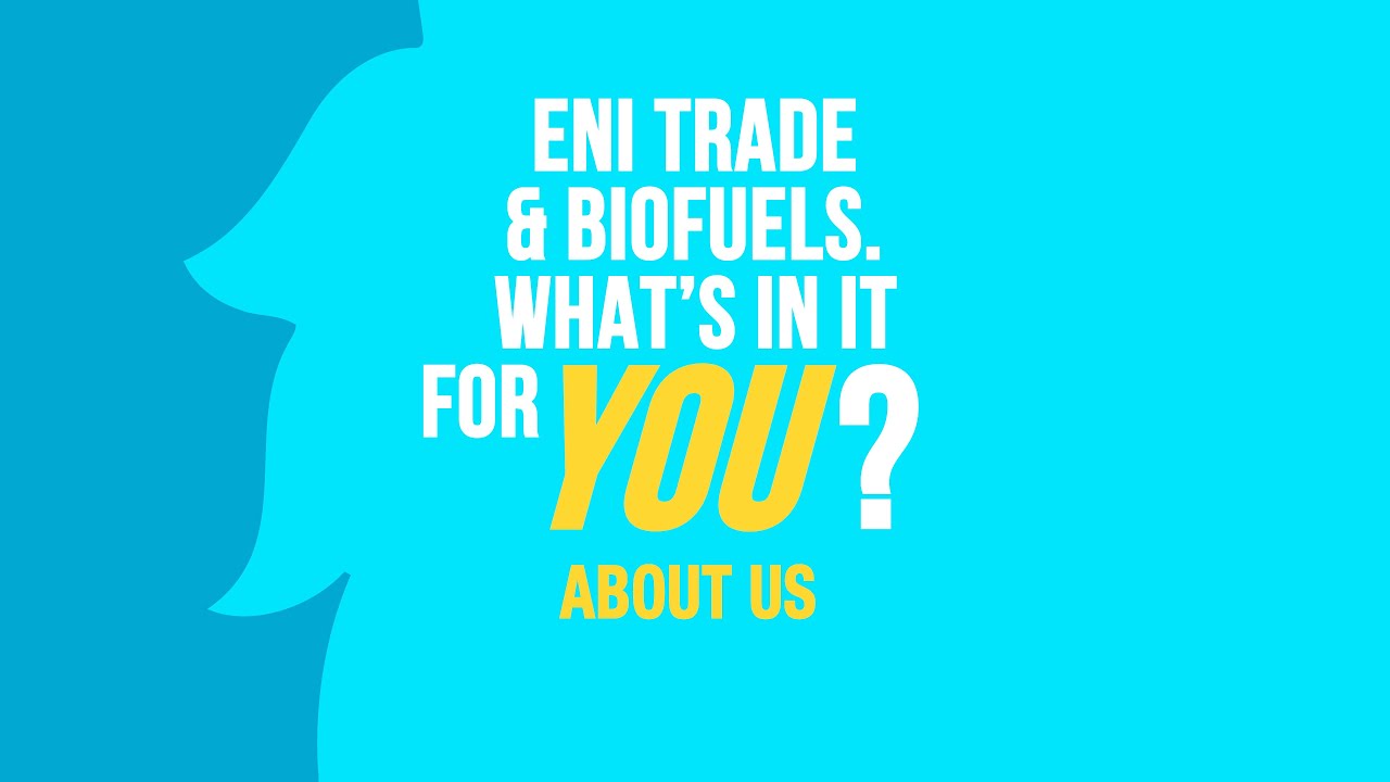 Eni Trade and Biofuels (ETB): What we do